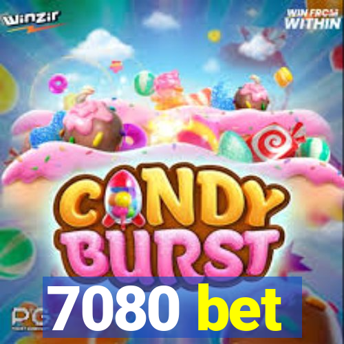 7080 bet